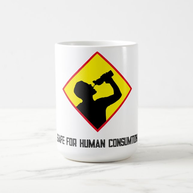 Safe for human consumption coffee mug (Center)