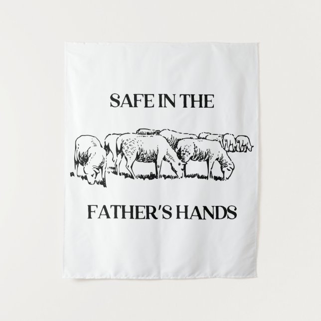 Safe In The Father's Hand Christianity Faith Bible Tapestry (Front)
