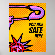 SAFE Liberty Pop1:You Are Safe Here POSTER 18X24