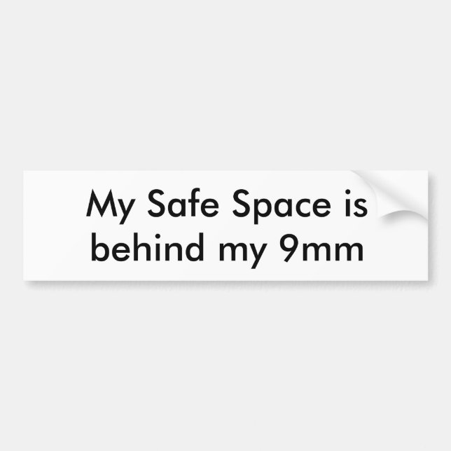 Safe Space 9mm Bumper Sticker (Front)