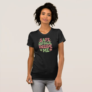 Safe Space Self-Care  T-Shirt
