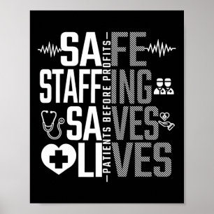Safe Staffing Saves Lives Nurses March Nurse Strik Poster