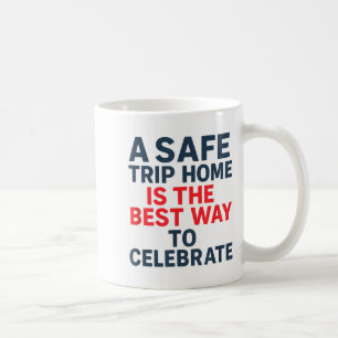 Safe Trip Home New Year Artwork Coffee Mug