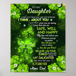  SAFE WELL AND HAPPY - TO MY DAUGNTER - DAD POSTER