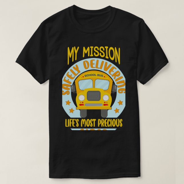 Safely Delivering Lifex27s Most Precious Cargo Bus T-Shirt (Design Front)