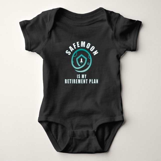 Safemoon is my retirement plan baby bodysuit (Front)