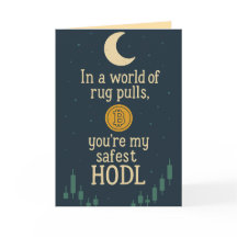 Safest HODL Crypto Love Greeting Card