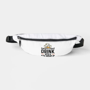 Safety First Drink Beer Drinker Nurse National Bum Bags