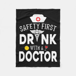 Safety First Drinking Wine With A Doctor On St Pat Fleece Blanket