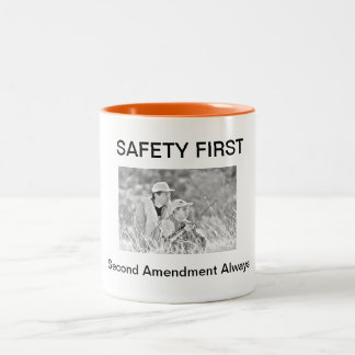 SAFETY FIRST- Second Amendment Always- Mug