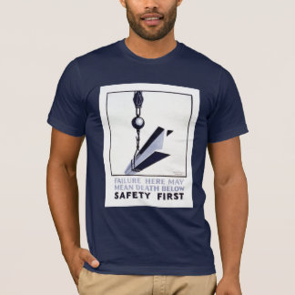 Safety First T-shirt