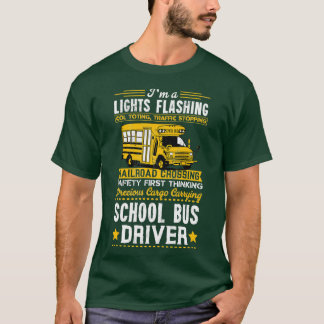 Safety First Thinking School Bus Driver T-Shirt