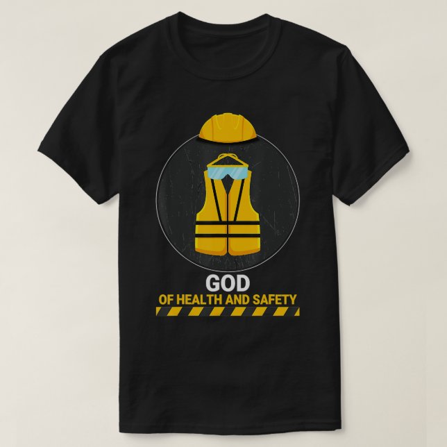 Safety First World Day For Safety and Health At Wo T-Shirt (Design Front)