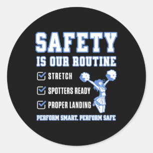 Safety Is Our Routine - Cheerleading Injury Preven Classic Round Sticker