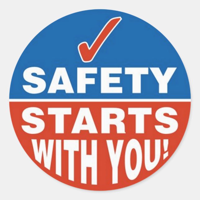 Safety Starts With You Classic Round Sticker (Front)