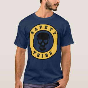 Safety Third 20 T-Shirt