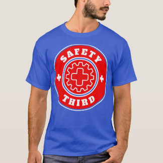 Safety Third 27 T-Shirt
