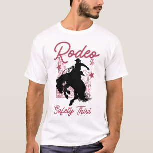 Safety Third Bull Riding – Funny Rodeo Cowboy T-Shirt