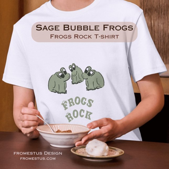 Sage Bubble Frogs - Frogs Rock - editable. T-Shirt (Creator Uploaded)