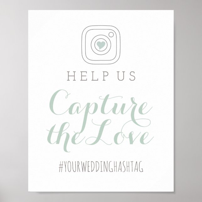 Sage Calligraphy Capture the Love Wedding Sign (Front)