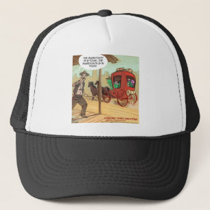 Sage Coach Is In Town Funny Trucker Hat