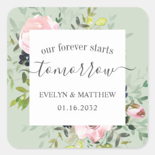 Sage Floral Forever Starts Tomorrow Rehearsal Square Sticker