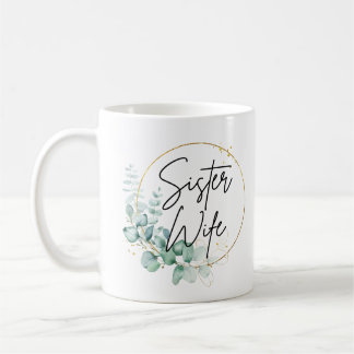 Sage Floral SisterWife Coffee Mug