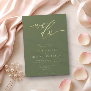 Sage Gold Calligraphy Signature We Do Wedding Invitation