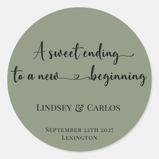 Sage green A sweet ending to a new beginning Classic Round Sticker (Front)