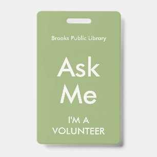 Sage Green Ask Me Badge for Volunteers ID Badge