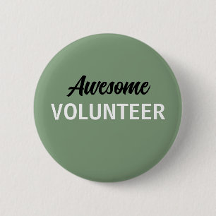 Sage Green Awesome Volunteer  6 Cm Round Badge
