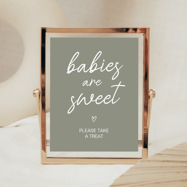 Sage Green Boho Minimalist Babies are Sweet Poster (Sweet Baby Boy Boho Baby Shower Babies are Sweet Sign)