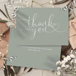 Sage Green Elegant Heart Script Thank You Card<br><div class="desc">Featuring an elegant sage green thank you love heart script. You can personalise with your own thank you message on the reverse or if you prefer to add your own handwritten message delete the text. A perfect way to say thank you! Designed by Thisisnotme©</div>