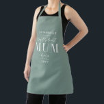 Sage green girly modern mum mothers day typography apron<br><div class="desc">Girly Sage green girly modern worlds greatest Mum Mother's day typography elegant simple stylish minimal apron design. Ideal birthday,  Christmas,  Mothers day,  anniversary design.</div>