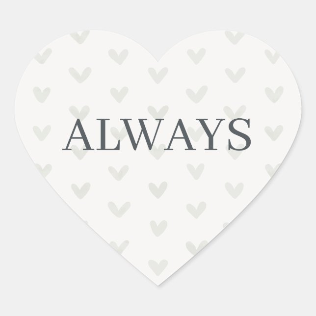 Sage Green Heart Pattern Minimal Serif Always Sticker (Front)