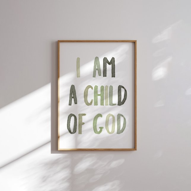 Sage green I am a child of God poster (Creator Uploaded)