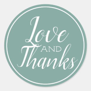 Sage Green Love and Thanks Script Classic Round Sticker