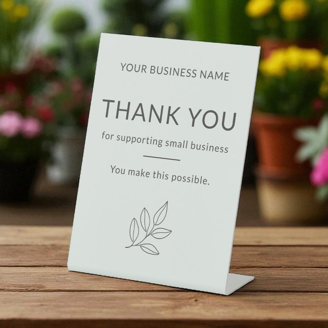 Sage Green Thank You Minimalist Small Business  Pedestal Sign (Creator Uploaded)