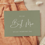 Sage green To my Best Man on my wedding day card<br><div class="desc">A simple and minimalist gift card to write a personal and heartfelt message for your best man on your wedding day. Fully customisable with your favourite colours (text and background). You can add a message on the back,  or leave it blank if you prefer to handwrite your message later.</div>