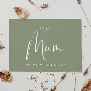 Sage green To my Mum on my wedding day card