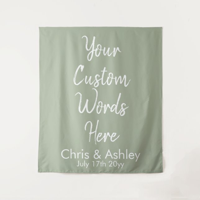 Sage Green Your Custom Words Wedding Backdrop Prop Tapestry (Front)