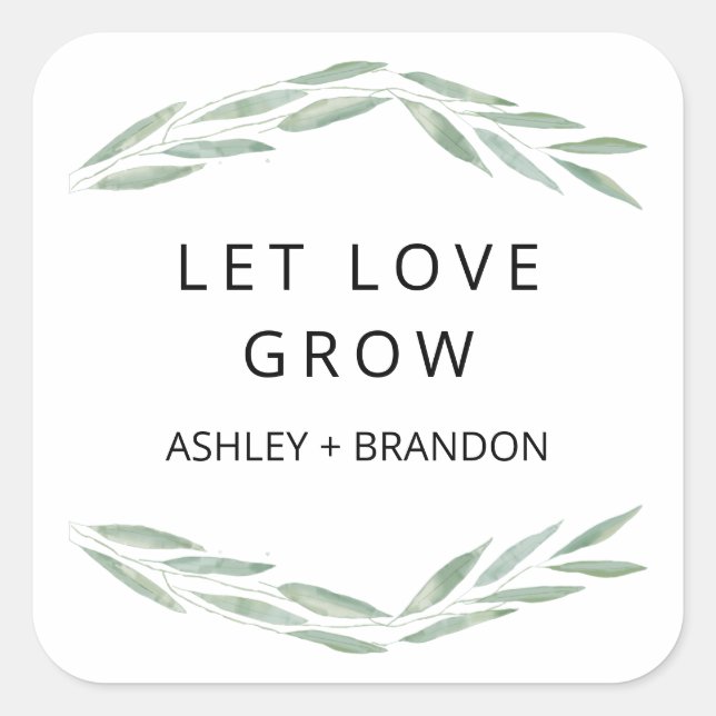 Sage Greenery Let Love Grow Stickers, Wedding Gift Square Sticker (Front)