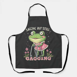Sagging but still gagging Funny Mothers Day Frog Apron