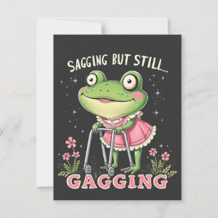 Sagging but still gagging Funny Mothers Day Frog Card