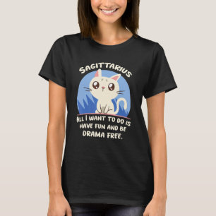 Sagittarius Facts Cat Drama Astrology Birthday T-Shirt