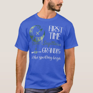 Sagittarius Grandma 1st Time Grandma Let The Spoil T-Shirt