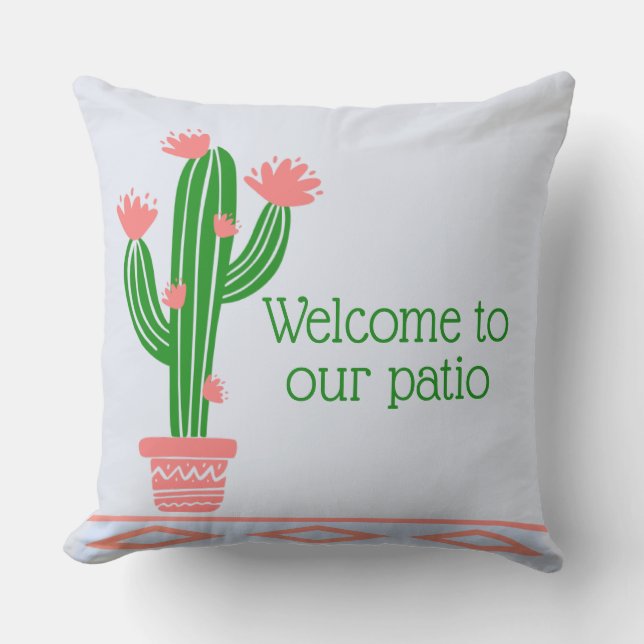 Saguaro Cactus Pink Bloom, Welcome to our Patio Cushion (Front)
