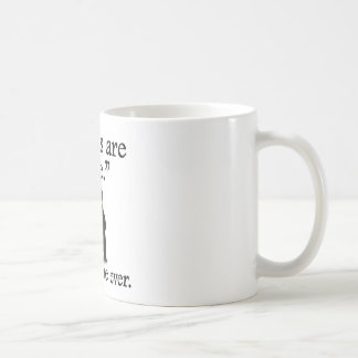 Said No One Ever: Ninjas Are Lame Coffee Mug