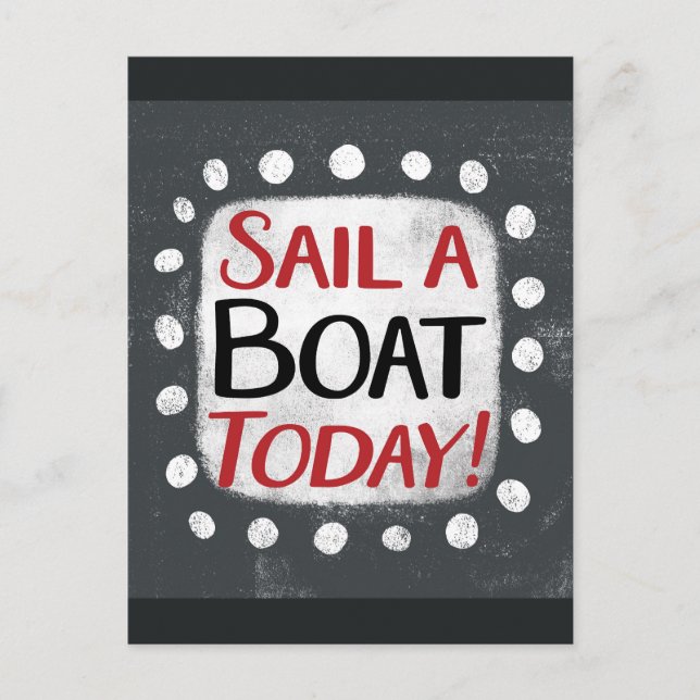 Sail A Boat Today Postcard (Front)
