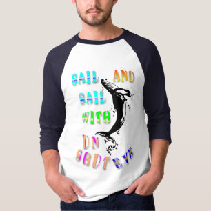 Sail And Sail With Unshut Eye T-Shirt
